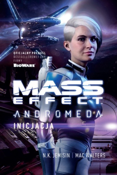 Mass Effect. Anromeda: Inicjacja | Mac Walters, N.K. Jemisin