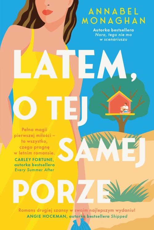 Latem, o tej samej porze| Annabel Monaghan