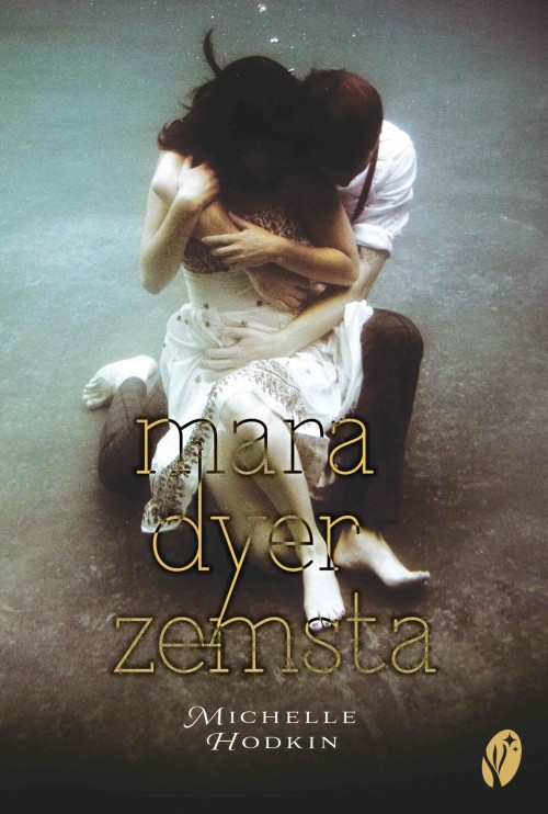 Mara Dyer. Zemsta| Michelle Hodkin
