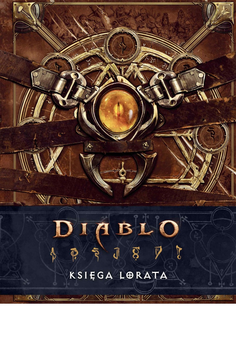 Diablo. Księga Lorata I Matthew J. Kirby Diablo. Księga Lorata I Matthew J. Kirby