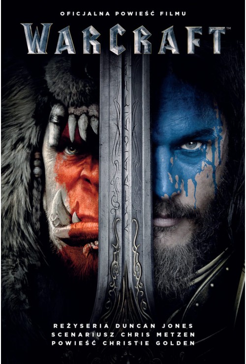 World of Warcraft: Oficjalna powieść filmu Warcraft: Początek| Christie Golden