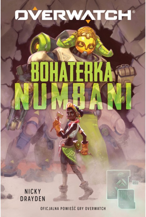 Overwatch: Bohaterka Numbani | Nicky Drayden
