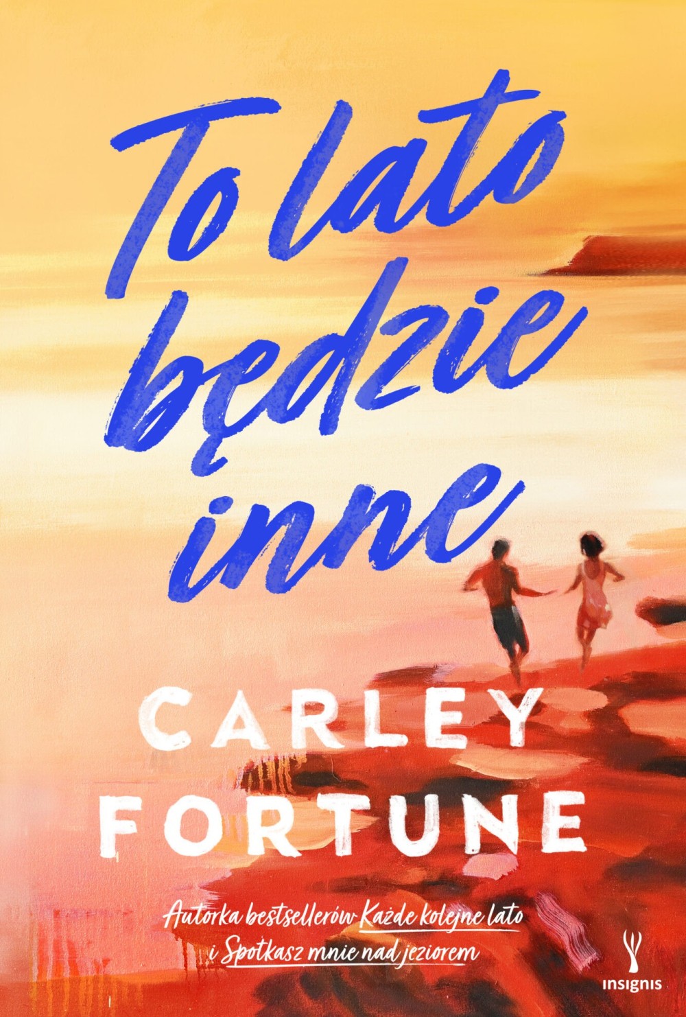 To lato będzie inne | Carley Fortune
