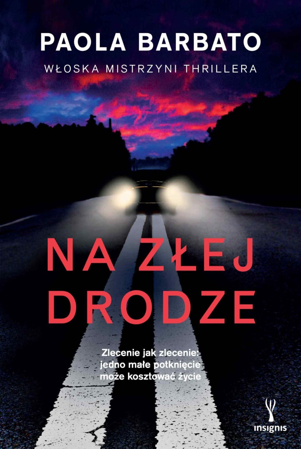 Na złej drodze|Paola Barbato