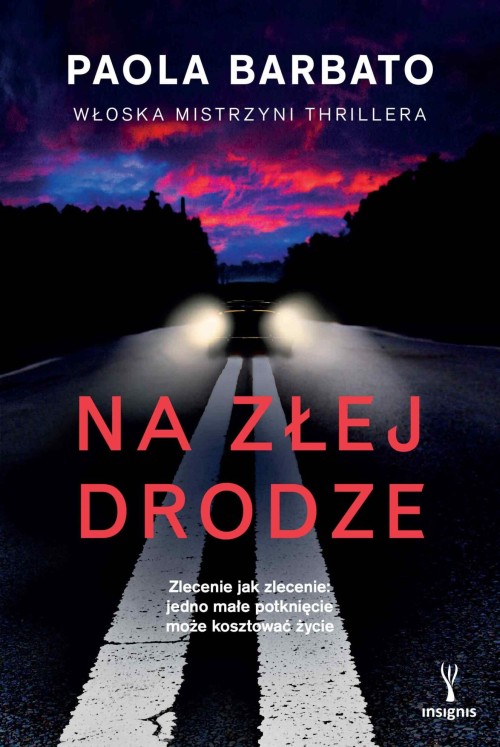 Na złej drodze|Paola Barbato