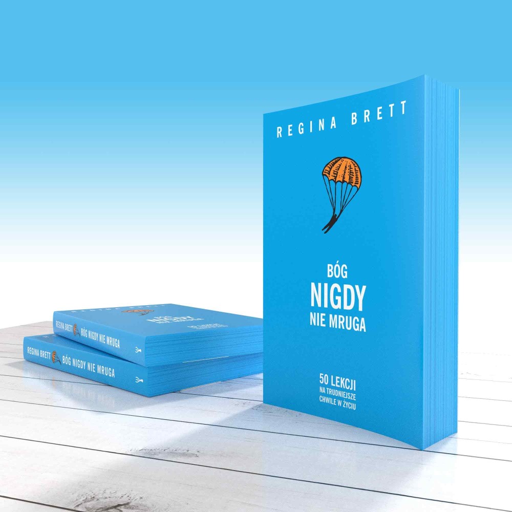 Bóg Nigdy Nie Mruga| Regina Brett