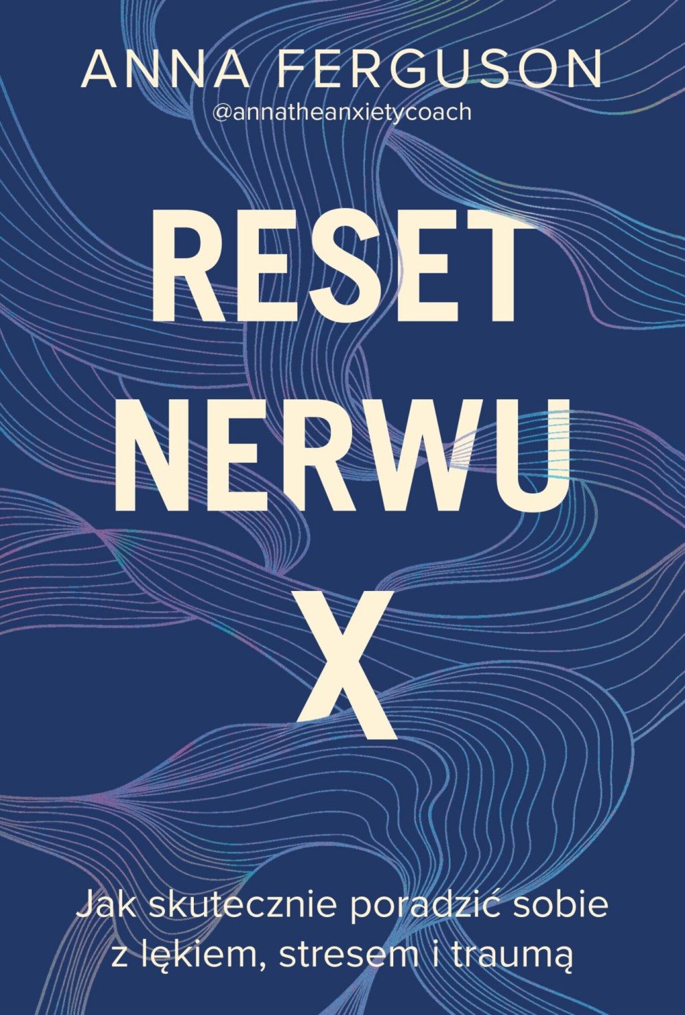 Reset nerwu X I Anna Ferguson Reset nerwu X I Anna Ferguson