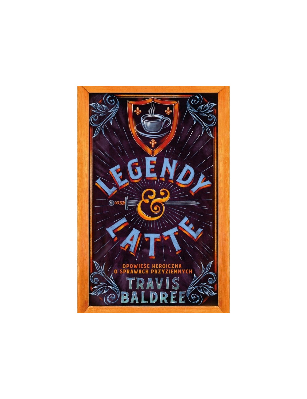 Legendy i Latte | Travis Baldree Legendy i Latte | Travis Baldree