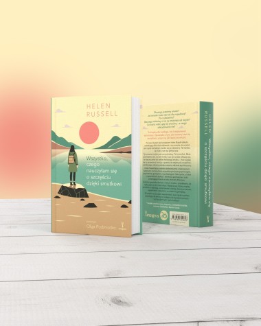 Wszystko, czego nauczyłam się o szczęściu dzięki smutkowi | Russell Helen