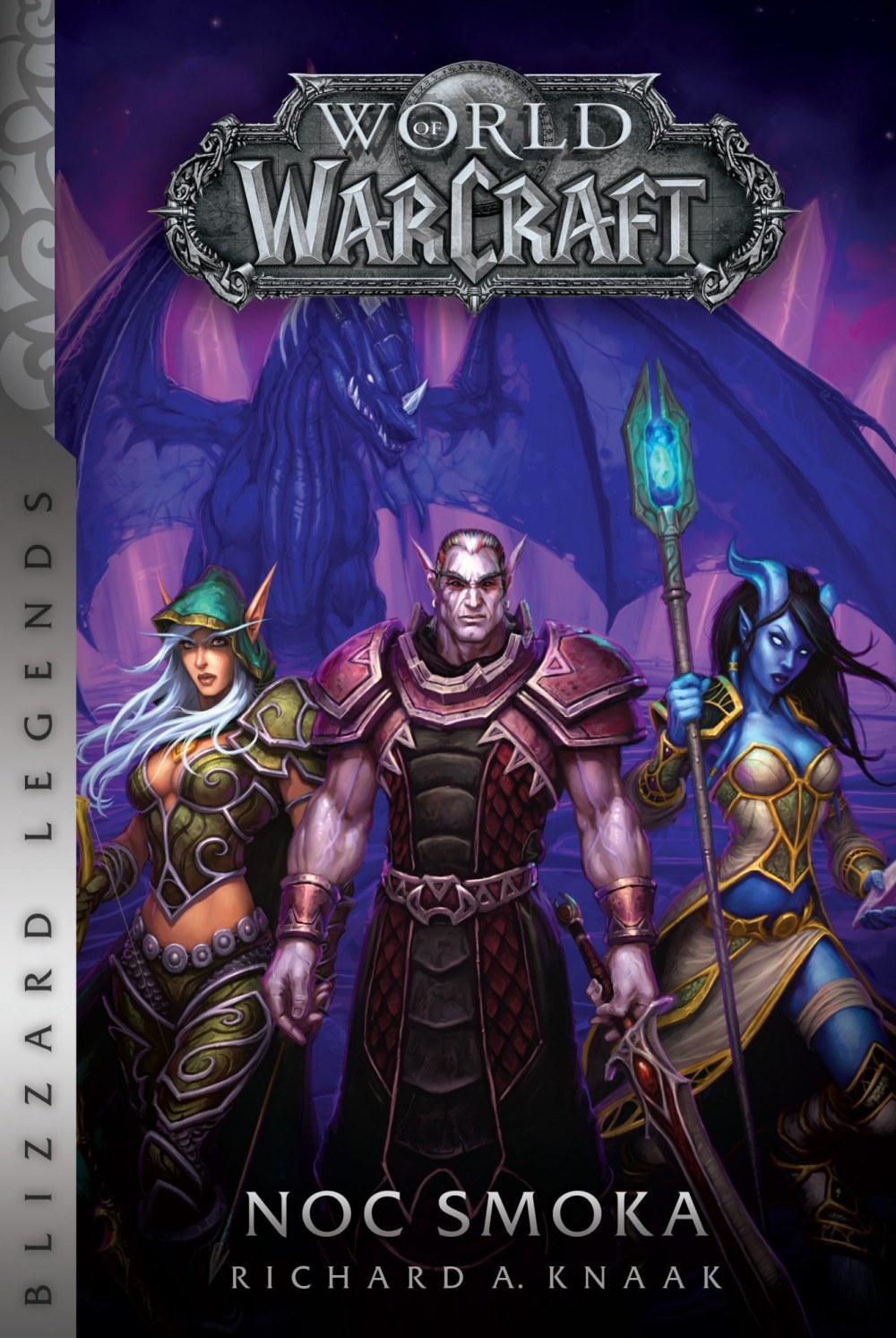 World of Warcraft: Noc smoka | Richard A. Knaak