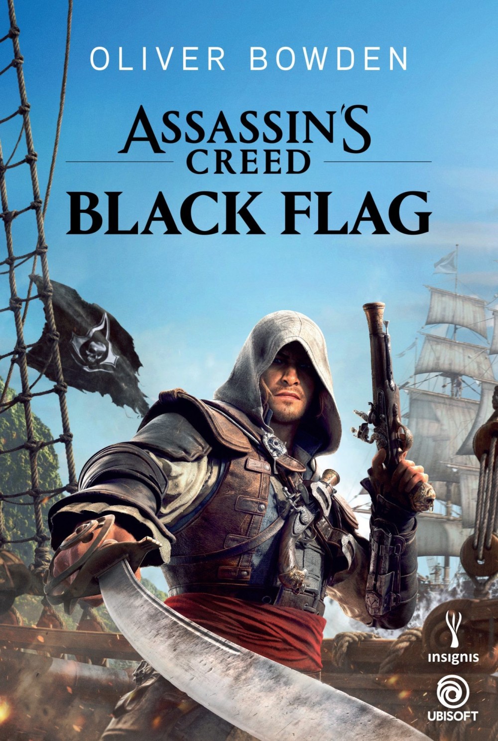 Assassin’s Creed: Black Flag | Oliver Bowden