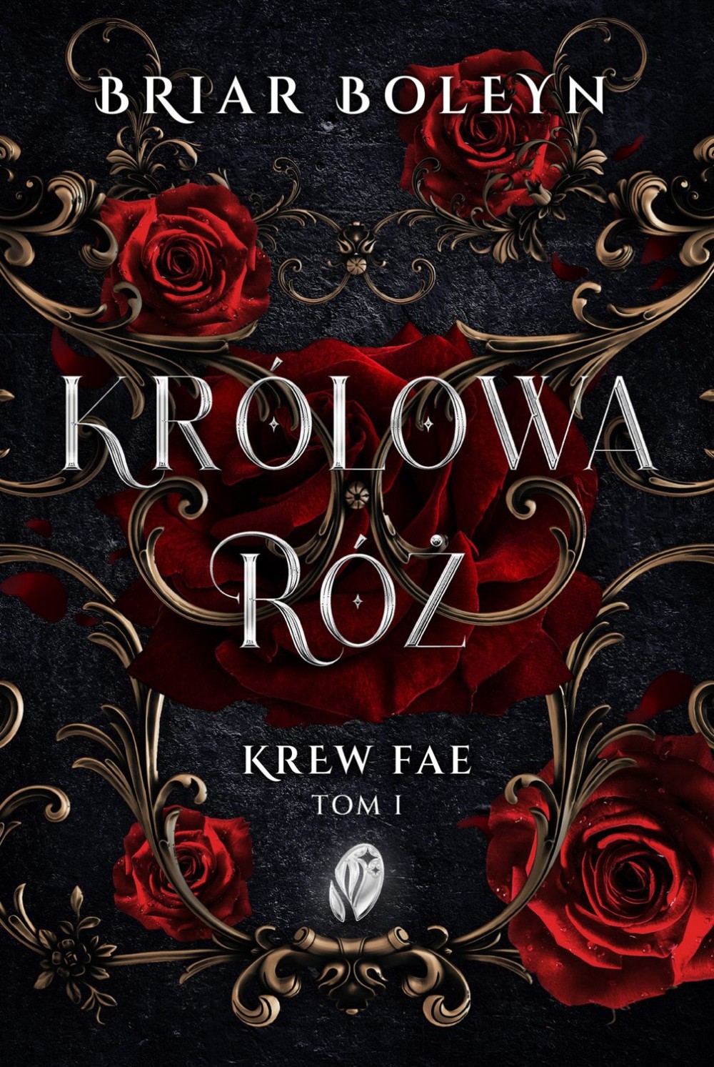 Królowa Róż. Krew Fae, Tom 1| Cecy Robson