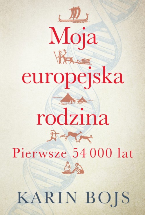 Moja europejska rodzina: pierwsze 54 000 lat | Bojs Karin