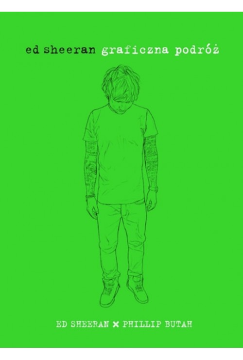 Graficzna Podróż | Ed Sheeran Graficzna Podróż | Ed Sheeran