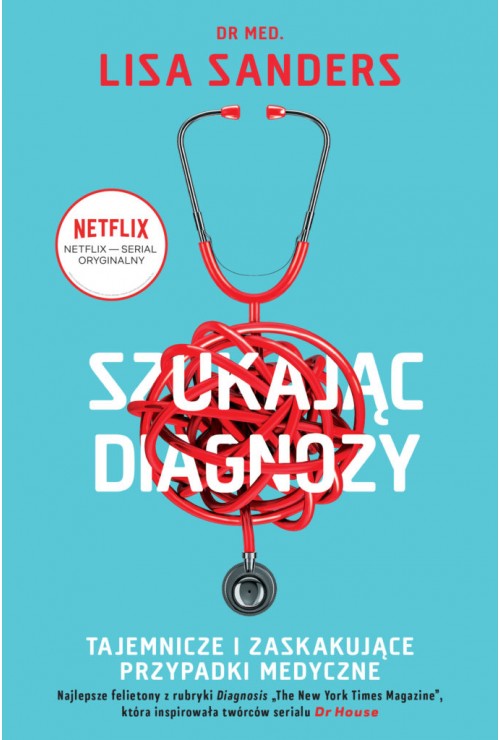 Szukając diagnozy | Lisa Sanders