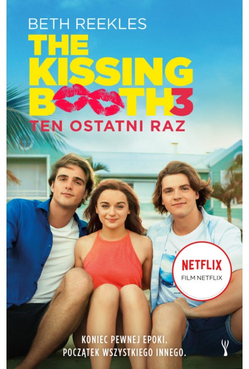 The Kissing Booth 3: Ten ostatni raz | Reekles Beth The Kissing Booth 3: Ten ostatni raz | Reekles Beth