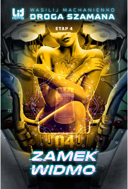 Droga Szamana. Etap 4: Zamek Widmo | Wasilij Machanienko