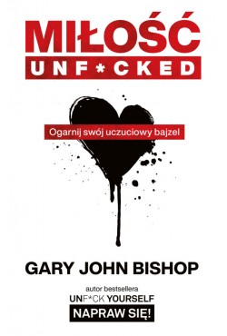 Miłość unf*cked Bishop Gary John