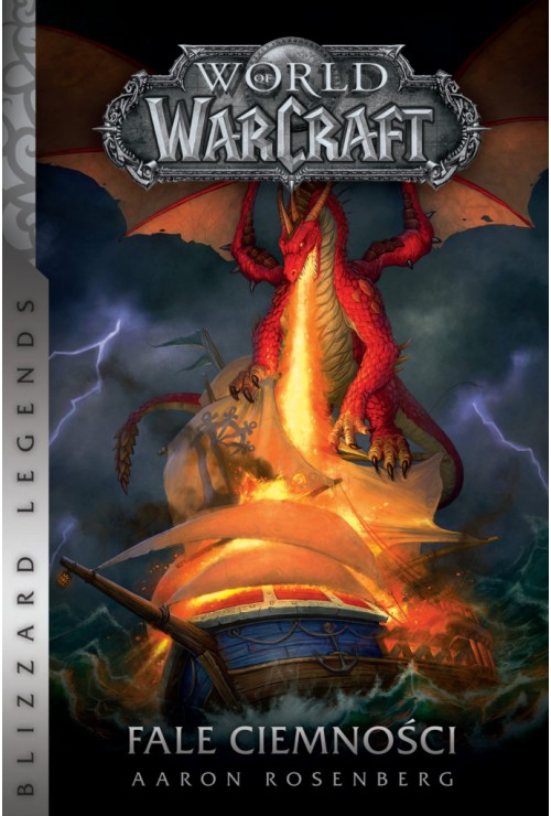 World of Warcraft: Fale Ciemności Rosenberg Aaron