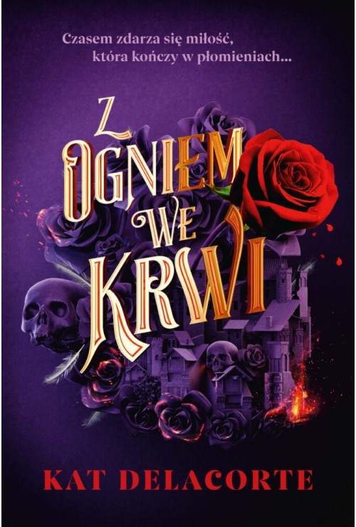 Z ogniem we krwi|Kat Delacorte Z ogniem we krwi|Kat Delacorte