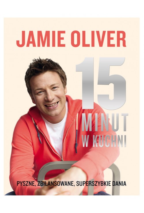 15 minut w kuchni Jamie Olivier