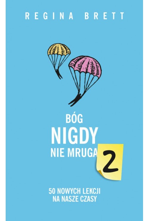 Bóg Nigdy Nie Mruga 2| Regina Brett