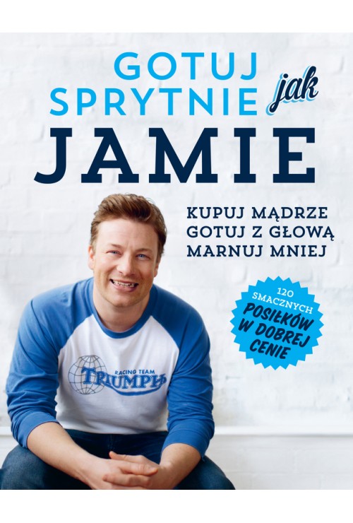 Gotuj sprytnie jak Jamie | Jamie Oliver Gotuj sprytnie jak Jamie | Jamie Oliver