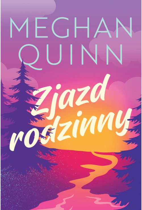 Zjazd rodzinny| Meghan Quinn